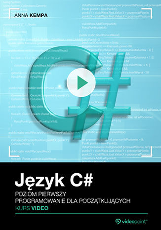 bestseller - Język C#. Kurs video. Poziom pierwszy. Programowanie dla początkujących